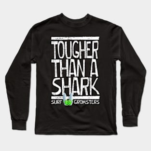 Tough shark! Long Sleeve T-Shirt